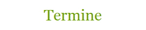 Termine